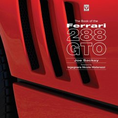 The Book of the Ferrari 288 GTO (eBook, ePUB) - Sackey, Joe; Materazzi, Nicola