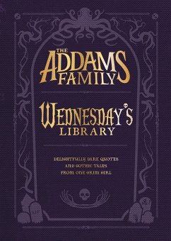 The Addams Family: Wednesday's Library (eBook, ePUB) - Glass, Calliope; West, Alexandra