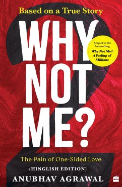 Why Not Me? - 2 (eBook, ePUB) - Agrawal, Anubhav