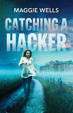 Catching A Hacker (eBook, ePUB)