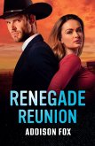 Renegade Reunion (eBook, ePUB)