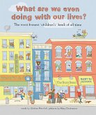 What Are We Even Doing With Our Lives? (eBook, ePUB)