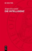 Die Intelligenz (eBook, PDF)