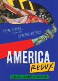 America Redux: Visual Stories from Our Dynamic History (eBook, ePUB)