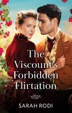 The Viscount's Forbidden Flirtation (eBook, ePUB)