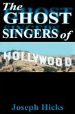 The Ghost Singers of Hollywood (eBook, ePUB)