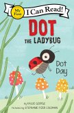 Dot the Ladybug: Dot Day (eBook, ePUB)