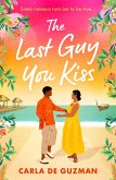 The Last Guy You Kiss (eBook, ePUB) The Last Guy You Kiss (eBook, ePUB)