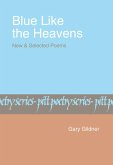 Blue Like The Heavens (eBook, PDF) Blue Like The Heavens (eBook, PDF)