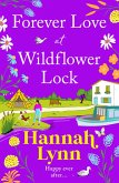 Forever Love at Wildflower Lock (eBook, ePUB) Forever Love at Wildflower Lock (eBook, ePUB)