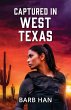 Captured In West Texas (eBook, ePUB) - Bild 1