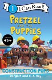 Pretzel and the Puppies: Construction Pups (eBook, ePUB)