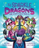 The Sparkle Dragons: One Horn to Rule Them All (eBook, ePUB) The Sparkle Dragons: One Horn to Rule Them All (eBook, ePUB)
