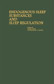 Proceedings of the Taniguchi Symposia on Brain Sciences, Volume 8: Endogenous Sleep Substances and Sleep Regulation (eBook, ePUB)