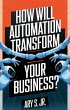 How Will Automation Transform Your... - Bild 1