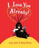 I Love You Already! (eBook, ePUB)