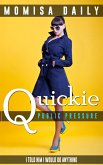 Public Pressure (Quickie, #5) (eBook, ePUB)