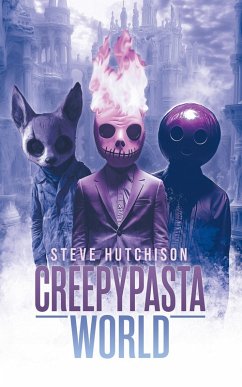 Creepypasta World (Creepypastas) (eBook, ePUB) - Hutchison, Steve