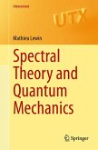 Spectral Theory and Quantum Mechanics (eBook, PDF) Spectral Theory and Quantum Mechanics (eBook, PDF)