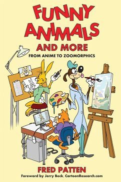 Funny Animals and More: From Anime to Zoomorphics (eBook, ePUB) - Patten, Fred