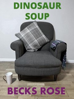 Dinosaur Soup (eBook, ePUB) Cover Dinosaur Soup (eBook, ePUB)