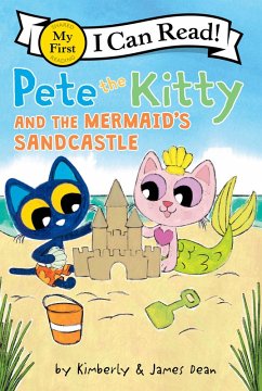 Pete the Kitty and the Mermaid's Sandcastle (eBook, ePUB) - Dean, James; Dean, Kimberly