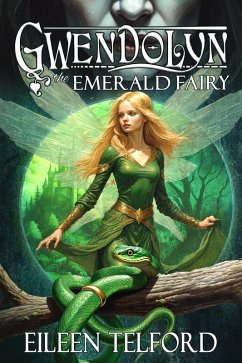 Cover Gwendolyn, the Emerald Fairy (eBook, ePUB)