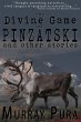 The Divine Game of Pinzatski and Other... - Bild 1