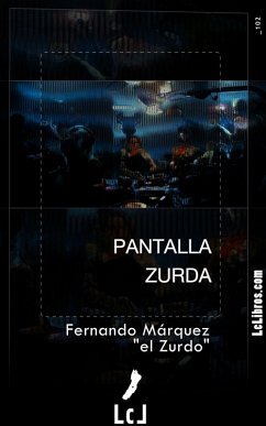 Pantalla zurda (eBook, ePUB) - Márquez, Fernando