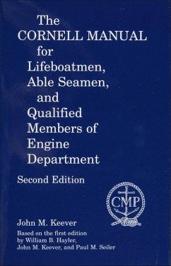 Cover The Cornell Manual for Lifeboatmen, Able Seamen, and Qualified Members of Engine Department (eBook, ePUB)