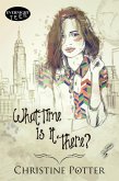 What Time Is It There? (The Bean Books, #3) (eBook, ePUB) What Time Is It There? (The Bean Books, #3) (eBook, ePUB)