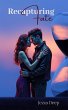 Recapturing Fate (eBook, ePUB) - Bild 1