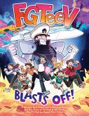 FGTeeV: Blasts Off! (eBook, ePUB)