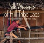 Silk Weavers of Hill Tribe Laos (eBook, ePUB)