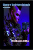 Ghosts of the Golden Triangle: The Illustrated Edition (Tales of Eclipse: Illustrated, #2) (eBook, ePUB)