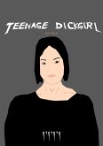 Teenage Dickgirl (eBook, ePUB) Teenage Dickgirl (eBook, ePUB)