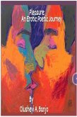 Pleasure: An Erotic Poetic Journey (eBook, ePUB) Pleasure: An Erotic Poetic Journey (eBook, ePUB)