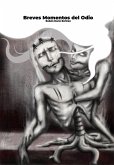 Breves Momentos del Odio (eBook, ePUB)