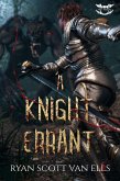 A Knight Errant (eBook, ePUB) A Knight Errant (eBook, ePUB)