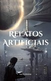 Relatos Artificiais (eBook, ePUB) Relatos Artificiais (eBook, ePUB)