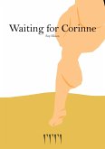 Waiting for Corinne (eBook, ePUB)