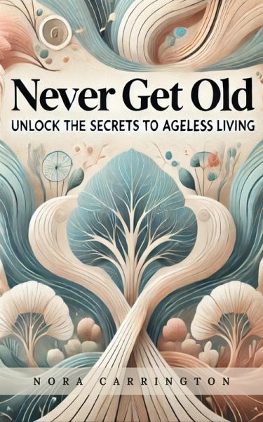 NEVER GET OLD (eBook, ePUB)