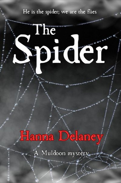 The Spider (Muldoon Mysteries, #1) (eBook, ePUB) The Spider (Muldoon Mysteries, #1) (eBook, ePUB)