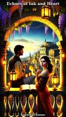 Echoes of Ink and Heart (eBook, ePUB) Echoes of Ink and Heart (eBook, ePUB)