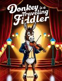 Donkey is a Traveling Fiddler (eBook, ePUB)