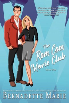 The Rom Com Movie Club - Book One (eBook, ePUB) - Marie, Bernadette