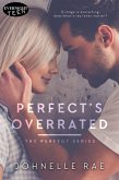 Perfect's Overrated (eBook, ePUB)
