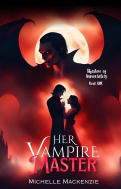 Cover Her Vampire Master (Shadow of Immortality) (eBook, ePUB)
