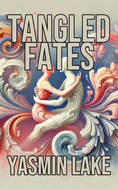 Tangled Fates (eBook, ePUB) - Lake, Yasmin