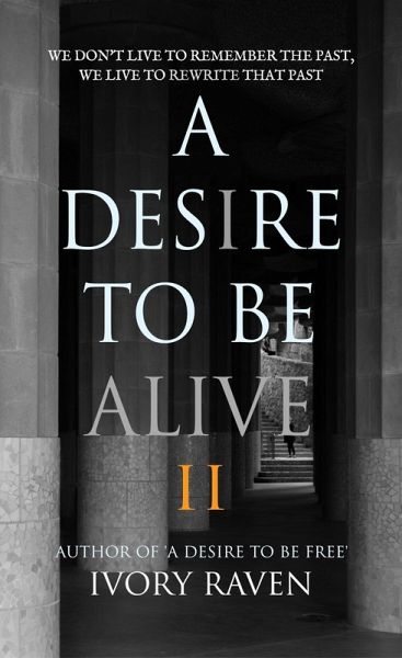 A Desire to be Alive (eBook, ePUB)